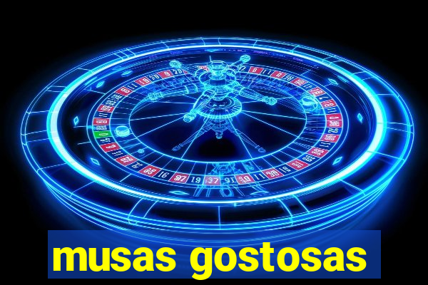 musas gostosas